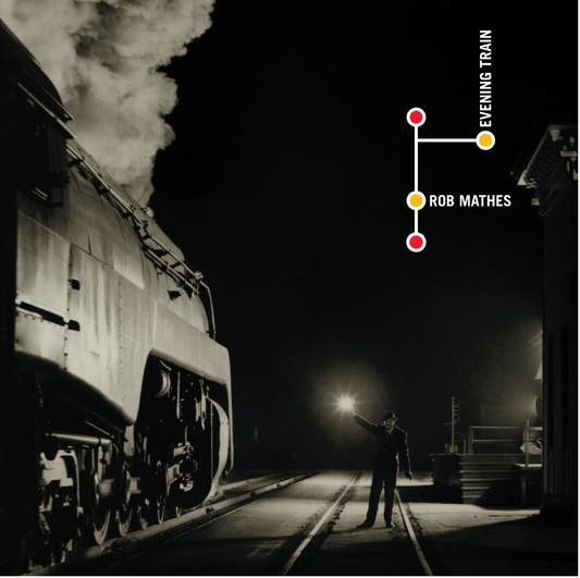Rob Mathes  - Evening Train - CD