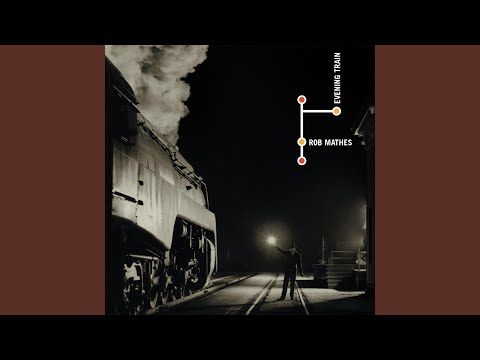 Prelude to Evening Train